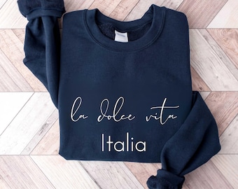 La Dolce Vita Italia Unisex Sweatshirt, Travel Lover Italy Gift, Family Vacation Italian Sayings & Phrases Vacay Mode Minimalist Hoodie