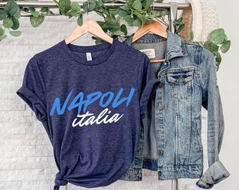 Napoli City Italian Shirt, Italy Girls Trip Gift tShirt, Italian Summer Quote shirt, Travel Crewneck Tee, Family Vacation Italy Lover Shirt