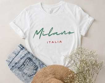 Milano City Shirt, Italia tShirt, Milan Italy Trip Gift t Shirt, Italian Flag Quote Travel Tee, Family Vacation Italy Lover Honeymoon Shirt