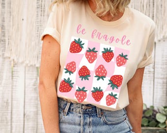 Le Fragole Italian Strawberry Tshirt, Farmers Market Strawberries Shirt, Amalfi Coast Farmer Tee, Tomato Girl Summer Fruit Graphic t-Shirt