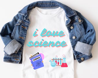 I Love Science Back to School Toddler Shirt, Little Scientist Kids tee, Future Scientist, Science Saves, Pro Science Chemistry Shirt