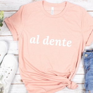 Al Dente T-shirt Pasta Geschenke Spaghetti Tee Foodie Geschenk lustiges Shirt Essen T-shirt Essen Shirt Nudeln Shirt Geschenk für Pasta Liebhaber Unisex Shirts
