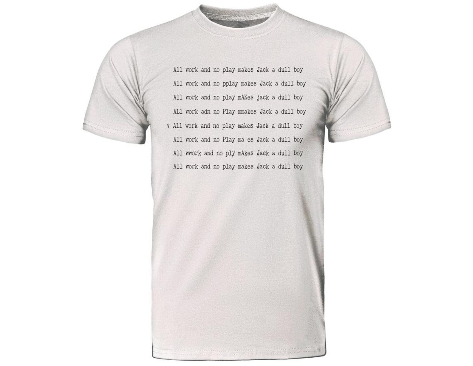 All work and no play makes jack a dull boy футболка. Work makes jack a dull. All work and no play makes jack a dull boy футболка. Сияние makes jack a dull boy. All work and no play makes jack a dull boy русский эквивалент.