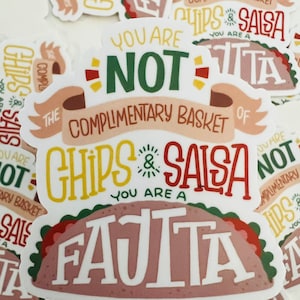 You're A Fajita Sticker