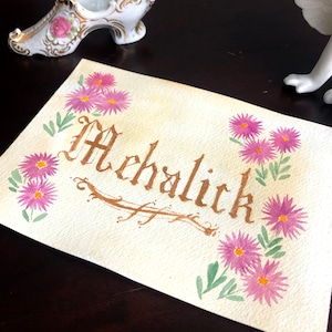 Handmade Custom Medieval Calligraphy with Watercolor Flowers