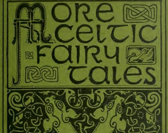 More CELTIC FAIRY TALES -Vintage Illustrations Book (1895) Faerie, Fae, Druid, Witch, Witchcraft, Magic, Children's, Kids, Pdf eBook