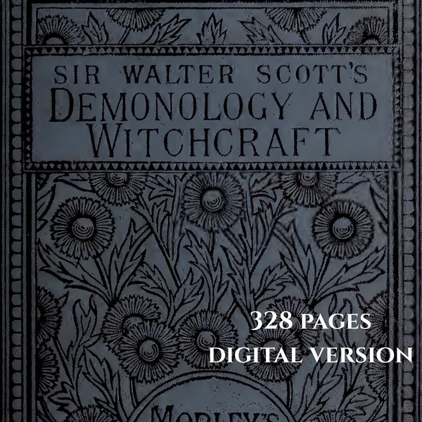 DEMONOLOGY & WITCHCRAFT - Walter Scott (1887) Letters on Witches, Ghosts, Demons, Fairies, Salem Witch Trials, History, PDF 328 page eBook