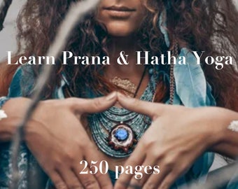PRANA & HATHA:  - Learn prana, breathing, energy work, relaxation - "Hatha Yoga- The Yogi Philosophy of Physical Well-Being"  - eBook PDF