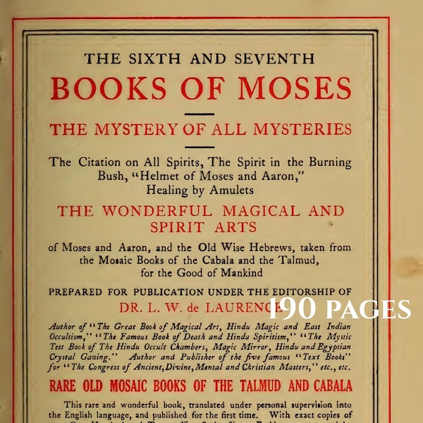 SIXTH & SEVENTH BOOK of Moses, illustrated, magical seals, sigils, grimoire, incantations, Kabbalah, spells, magic, 190 page Pdf download