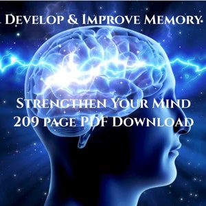 May include: A digital illustration of a human head in profile, with a glowing blue brain and lightning bolts. Text reads "DEVELOP & IMPROVE MEMORY," "STRENGTHEN YOUR MIND," and "209 PAGE PDF DOWNLOAD."