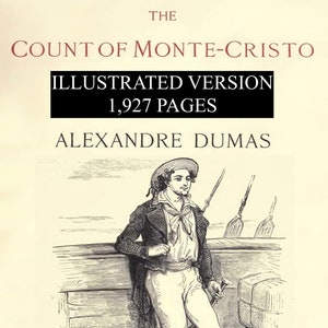 MONTE CRISTO: The Count of Monte Cristo by Alexandre Dumas (1888) - With Hundreds of Gorgeous Illustrations, 1,927 pages, PDF download book