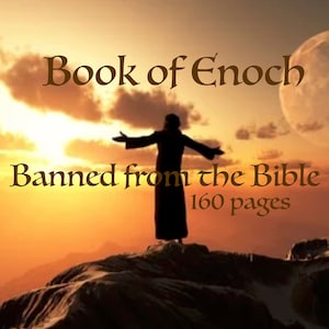 BOOK OF ENOCH - Banned from the Bible - Apocalypse, Flood, Angels, Demons, Biblical, Christians, Jews, Vintage eBook Pdf download 160 pages