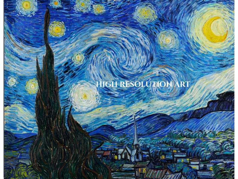 May include: A reproduction of Van Gogh's "Starry Night" painting. The artwork features a swirling blue night sky with bright yellow stars and a crescent moon. The text "HIGH RESOLUTION ART" is visible. A dark, tall cypress tree is in the foreground.