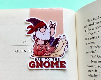 Bad to the gnome bookmark, Magnetic bookmark, Laminated bookmark, Gnome gifts for mom, Book lover gift, Gifts for readers, Handmade bookmark