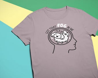 Tenho aquela névoa dentro de mim, névoa cerebral, camiseta engraçada sobre TDAH, gola redonda com meme engraçado, presente de conscientização sobre autismo, camiseta neurodivergente, camiseta serigrafada