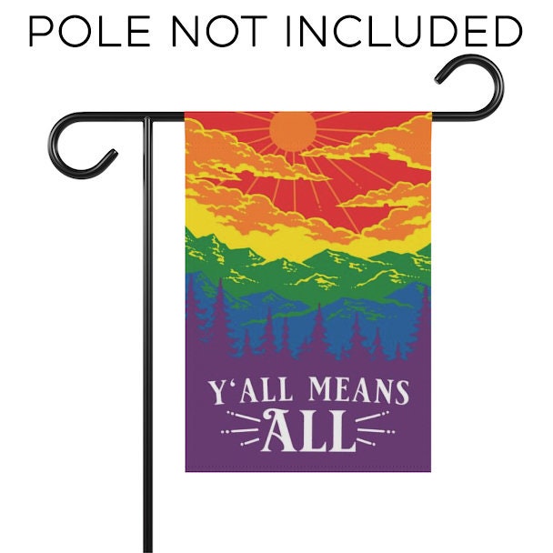 Discover Yall Means All Flag, Gay Pride Garden Flag, Gay Southern Flag, Rainbow Mountain Banner, 12x18 flag, 24x32 flag wall art, LGBTQ Ally Flag