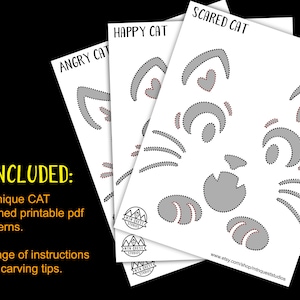 May include: Five printable PDF patterns for carving cat faces into pumpkins. The patterns include a happy cat, a scared cat, an angry cat, and two other cat faces. The patterns are black and white with gray outlines and red hearts.