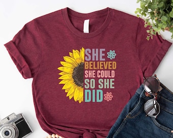 Girls Inspirational Shirt,Mothers Day Gift,Graduation Shirt,She Believed She Could So She Did Shirt,Motivational Shirt,Birthday Gift For Her