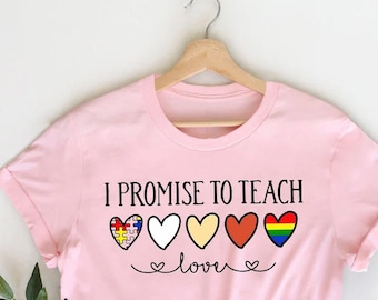 Teach Love Shirt for Teachers, I Promise To Teach Love, Teacher Diversity T-Shirt,  Special Education Teacher, Para, SPED, Autism Tee