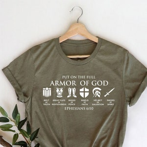 Put on The Full Armor of God Shirt, Ephesians Shirt, Knight Shirts, Armor of God Shirt, Religious Shirt, Christian Gift, Shield of Armor