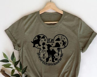 You've got a friend in me, Disney Shirt for Women, Disney Ear Shirt, Animal Kingdom shirt, Mickey Shirt Disneyland Shirt, Disney Vacation,