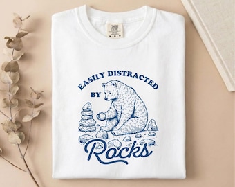 Easily Distracted By Rocks Comfort Colors® T-Shirt, Geology Shirt, Rock Lover Gifts, Rock Collector Sweatshirt, Geologist Tee, Gift For Her