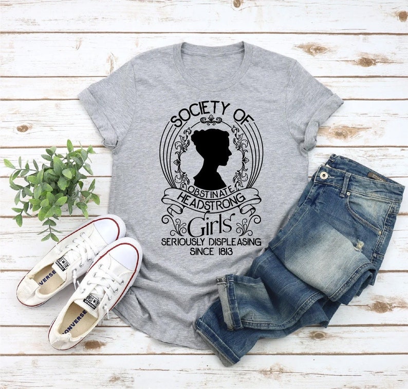 Jane Austen Fan, Society Of Obstinate Headstrong Girls Shirt, Strong Girl Shirt, Jane Austen Shirt, Pride And Prejudice Shirt, Feminist zdjęcie 1