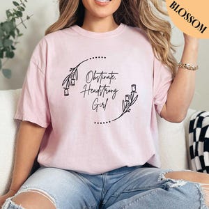 Chemise fille obstinée, chemise fille forte, chemise féministe, chemise Jane Austen, chemise couleurs confort, cadeau pour elle, chemise femme