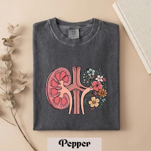 Floral Kidney T-Shirt Nephrology Nurse Shirt, Medical Anatomy Sweatshirt, RN LPN CNA Dialysis Nurse, Kidney Surgery Top, Nephrologist Tee