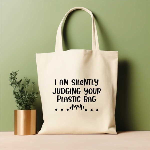 Silently judging your plastic bag tote bag, reusable bag, Accessories Tote, Canvas Tote Bag, Aesthetic Funny Saying, Sarcastic Tote