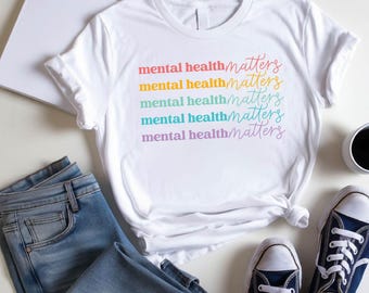 Mental Health Matters Shirt, Mental Health Awareness Shirt, Anxiety Shirt, Therapist Tee, Psychologist Shirt, Mental Health Shirt,Mental tee