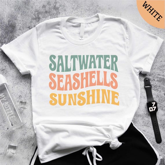 Saltwater Seashells Sunshine T-Shirt, Seashells Shirt, Sunshine Shirt, Summer Tee, Beach Shirt, Saltwater Shirt, Vacation Shirt, Holiday Tee