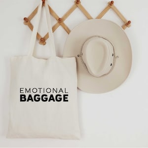 Emotional Baggage Tote Bag, Funny Tote Bag, Reusable Bag, Shopping Bag, Reusable Shopping Bag