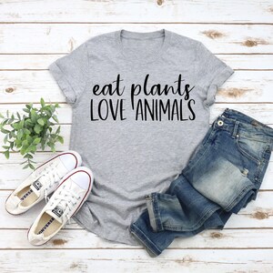 Eat Plants Love Animals Shirt, Vegan Shirt, Vegetarian Shirt, Gift For Vegan, Herbivore Shirt, Gift For Vegetarian, Vegan Apparel image 3