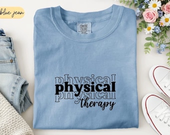 Physical Therapy Comfort Colors® T-Shirt, Physical Therapist Shirt, PT Graduation Tee, PT Student Gift, PT Top, Physical Therapist Assistant