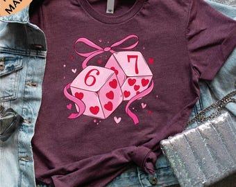 Six Seven Valentine Coquette T-Shirt, Preppy Dice 6 7 Sweatshirt, Coquette Valentine Shirt, Playing Dice Shirt, Love Top, Gen Z Sweatshirt