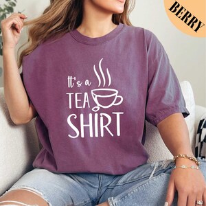 It's A Tea Shirt, Tea Lover Shirt, Tea Addict Shirt, Tea Shirt, Gift ...