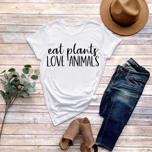 Eat Plants Love Animals Shirt, Vegan Shirt, Vegetarian Shirt, Gift For Vegan, Herbivore Shirt, Gift For Vegetarian, Vegan Apparel image 2