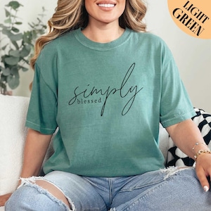 Simply Blessed Shirt , Inspirational Shirt, Mom Shirt, Christian Shirt, Church Shirt, Blessed Shirt, Christian Gifts Shirt, Jesus Shirt bild 1