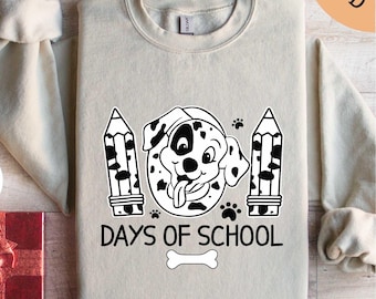 Dalmatians Dog 101 Days Of School Sweatshirt, Dog 101 Days Shirt, 101 Days of School Dog, Dog Shirt, 101 Days School Shirt, Dog Lover Shirt
