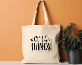 All The Things- Funny Tote Bag- Burlap Jute Bag- Teacher gift- New Mom Bag- Mom Bag- Gift for Friend- Gift idea for Her- Beach Bag- Book Bag