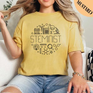 Steminist Shirt, Stem Woman Shirt, Stem Student Gift, Science Shirt, Gift for Women in Science, Comfort Colors Shirt, Gift for Her