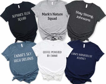 Custom Text Shirt, Your Text Here Shirt, Custom Shirt, Custom Shirt, Personalized Shirt, Gift for Her, Personalized Gift Tee, Family Shirts