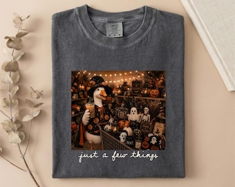 Comfort Colors® Just a Few Things T-Shirt, Halloween Goose Sweatshirt, Witchy Shirt, Spooky Shopping Tee, Fall Top, Goose Lover Gift