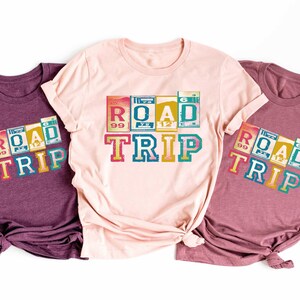 Road Trip Shirt, Family Road Trip Shirt, Sisters Road Trip Shirt, Travel Shirt, Family Vacation Shirts, Adventure Shirts, Travel Shirts