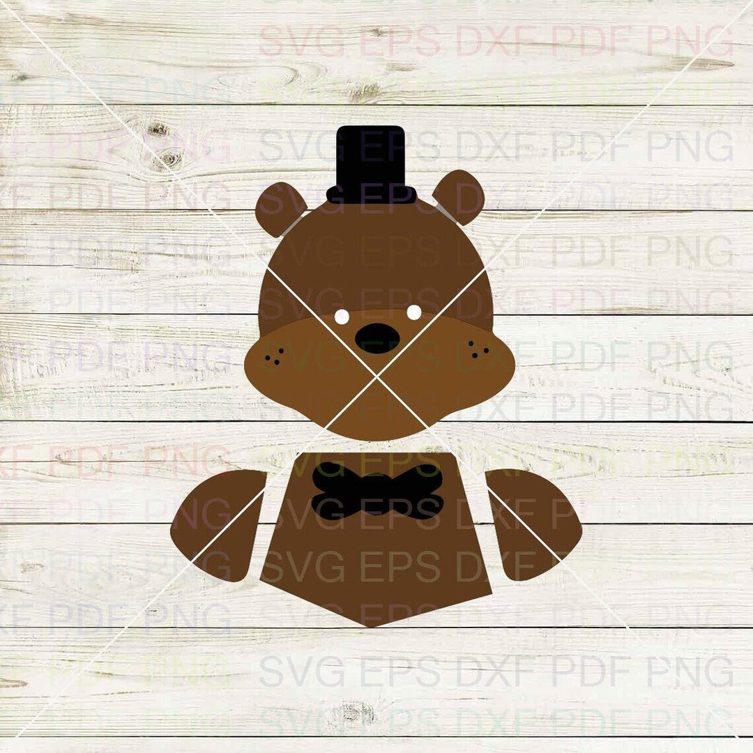 Five_nights_at_freddys_002 Svg Dxf Eps Pdf Png, Cricut, Cutting File ...
