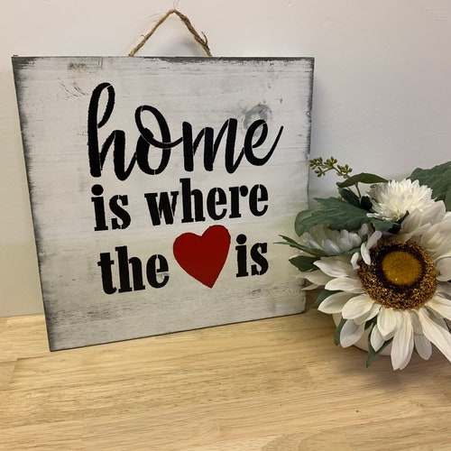Home is Where the Heart is Hanging Wall Sign Etsy
