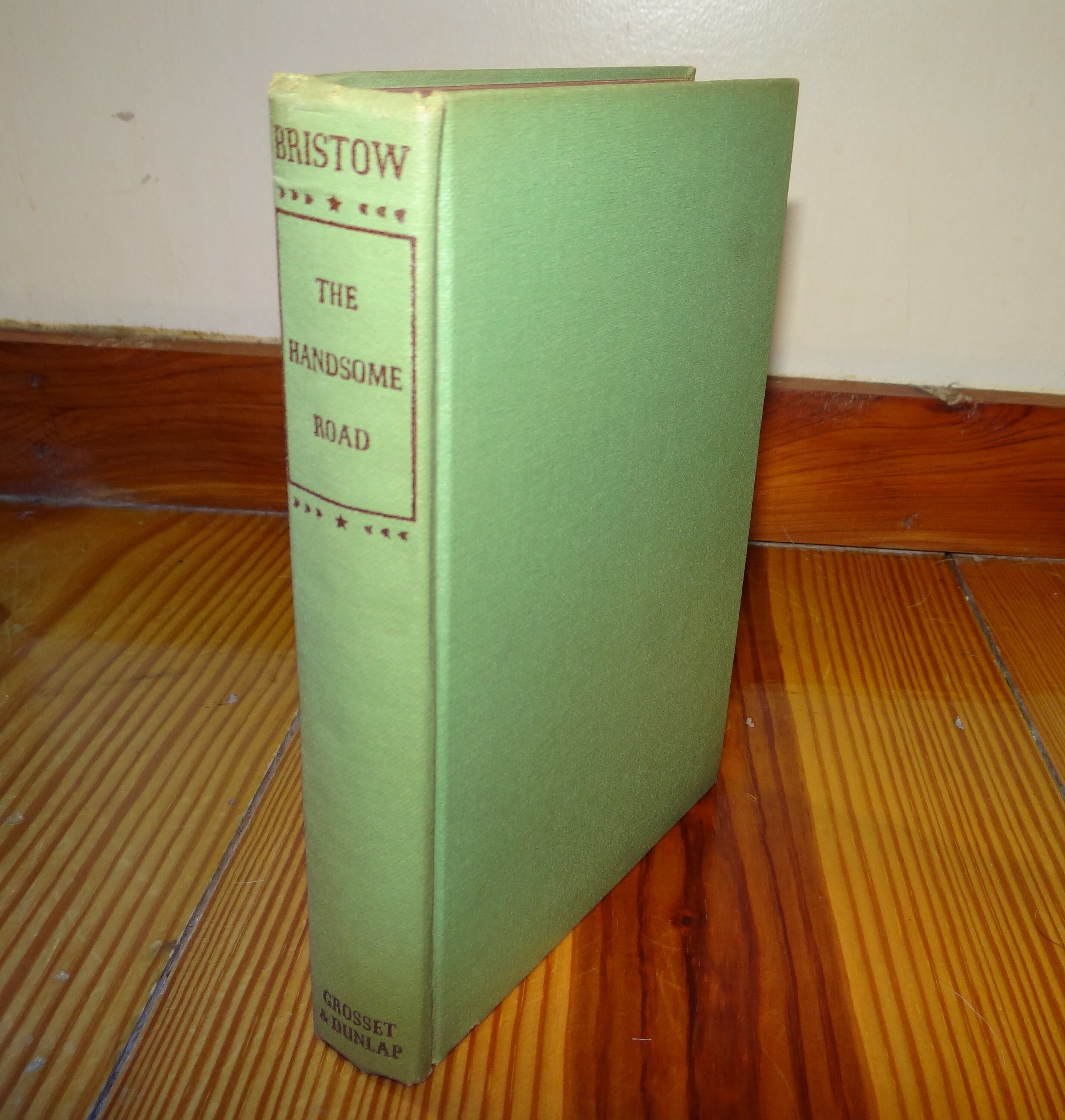 Vintage Plantation Novel the Handsome Road by Gwen Bristow 1938