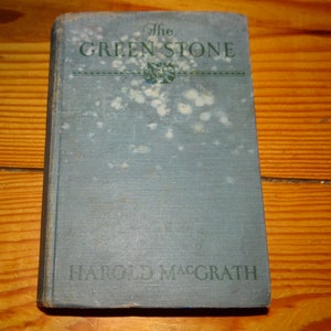 Very Rare Harold MacGrath Novel The Green Stone 1924 First Edition HB no DJ