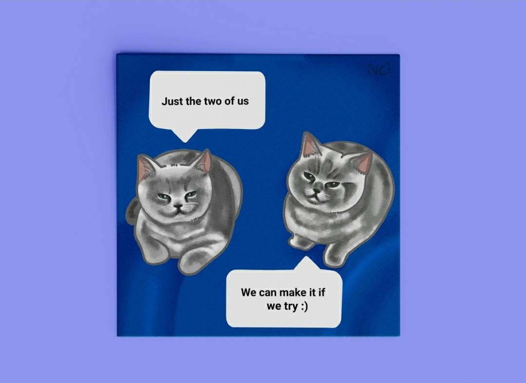 Grey Meme Cats Just the Two of Us Sticker Laptop Bullet Etsy